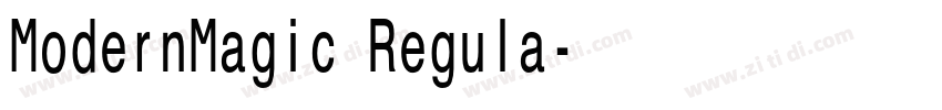 ModernMagic Regula字体转换 ModernMagic Regula字体转换